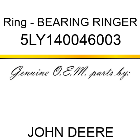 Ring - BEARING RINGER 5LY140046003