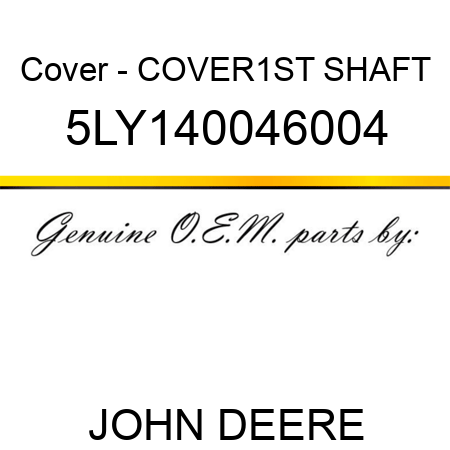 Cover - COVER,1ST SHAFT 5LY140046004