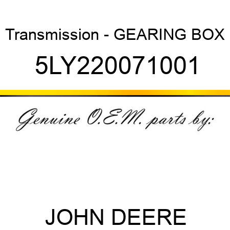 Transmission - GEARING BOX 5LY220071001