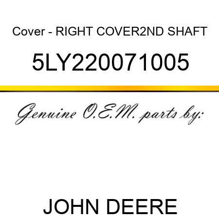 Cover - RIGHT COVER,2ND SHAFT 5LY220071005