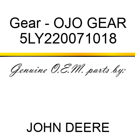 Gear - OJO GEAR 5LY220071018