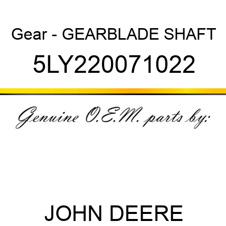Gear - GEAR,BLADE SHAFT 5LY220071022