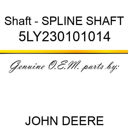 Shaft - SPLINE SHAFT 5LY230101014