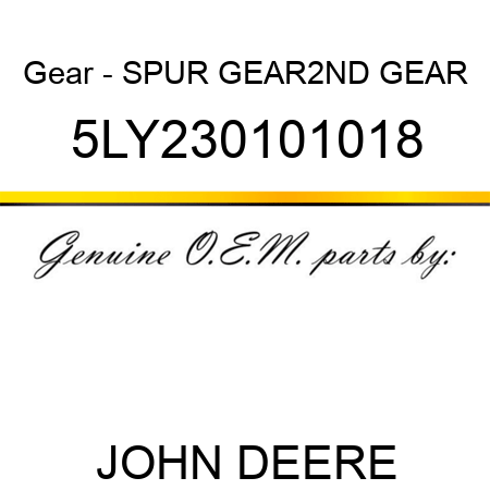 Gear - SPUR GEAR,2ND GEAR 5LY230101018