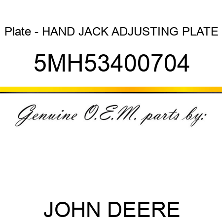 Plate - HAND JACK ADJUSTING PLATE 5MH53400704