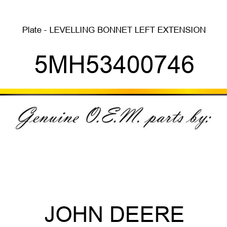 Plate - LEVELLING BONNET LEFT EXTENSION 5MH53400746
