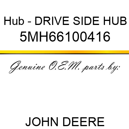 Hub - DRIVE SIDE HUB 5MH66100416