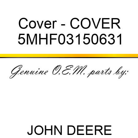 Cover - COVER 5MHF03150631