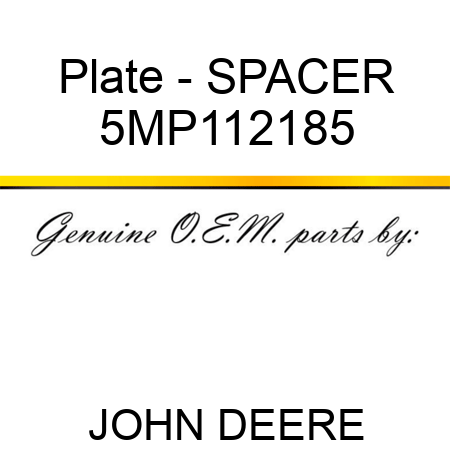 Plate - SPACER 5MP112185