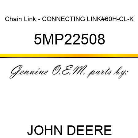 Chain Link - CONNECTING LINK,#60H-CL-K, 5MP22508
