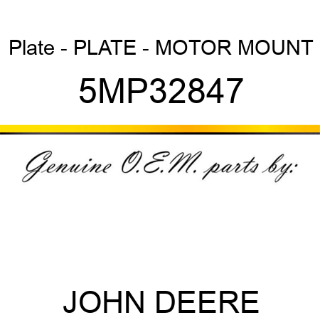 Plate - PLATE - MOTOR MOUNT 5MP32847