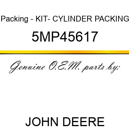 Packing - KIT- CYLINDER PACKING 5MP45617