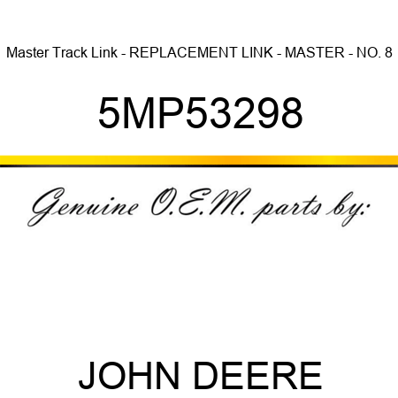 Master Track Link - REPLACEMENT LINK - MASTER - NO. 8 5MP53298