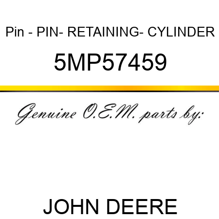Pin - PIN- RETAINING- CYLINDER 5MP57459