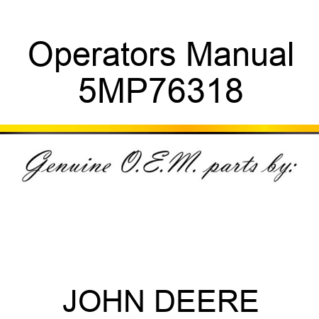 Operators Manual 5MP76318