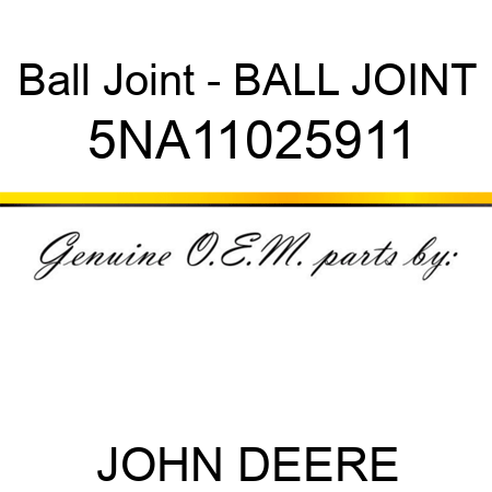 Ball Joint - BALL JOINT 5NA11025911