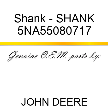 Shank - SHANK 5NA55080717