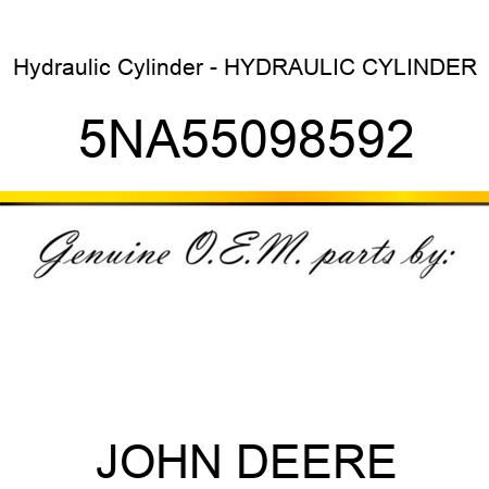 Hydraulic Cylinder - HYDRAULIC CYLINDER 5NA55098592