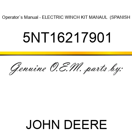 Operator`s Manual - ELECTRIC WINCH KIT MANAUL  (SPANISH 5NT16217901