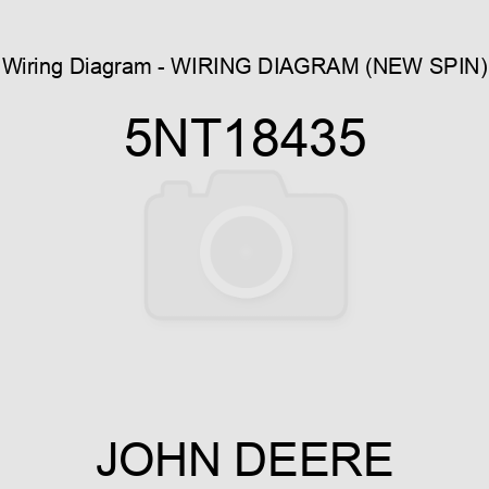 Wiring Diagram - WIRING DIAGRAM (NEW SPIN) 5NT18435