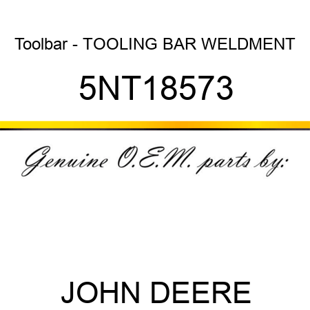 Toolbar - TOOLING BAR WELDMENT 5NT18573