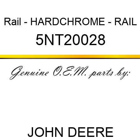 Rail - HARDCHROME - RAIL 5NT20028