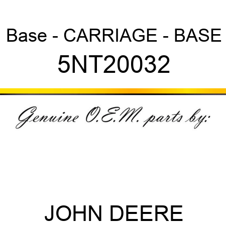 Base - CARRIAGE - BASE 5NT20032