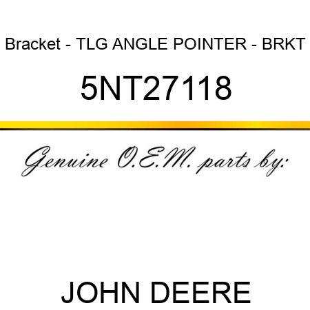 Bracket - TLG ANGLE POINTER - BRKT 5NT27118