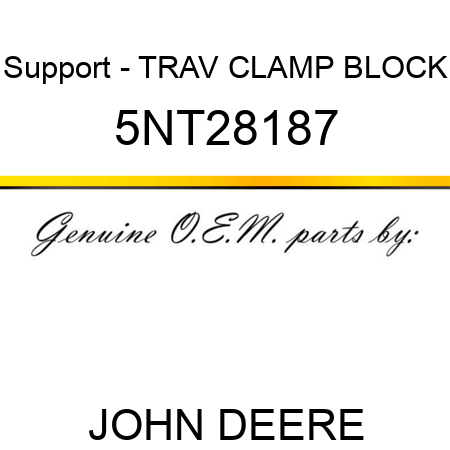 Support - TRAV CLAMP BLOCK 5NT28187