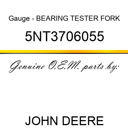 Gauge - BEARING TESTER FORK 5NT3706055