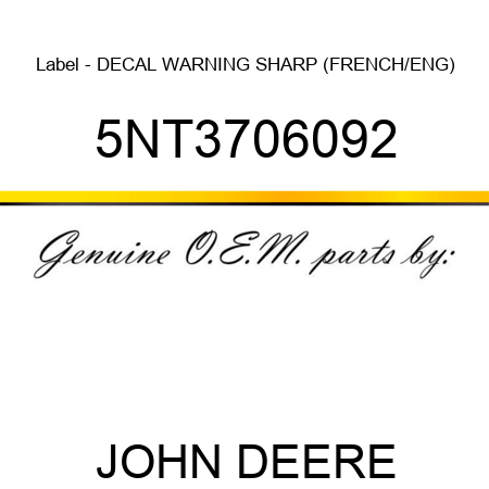 Label - DECAL WARNING SHARP (FRENCH/ENG) 5NT3706092