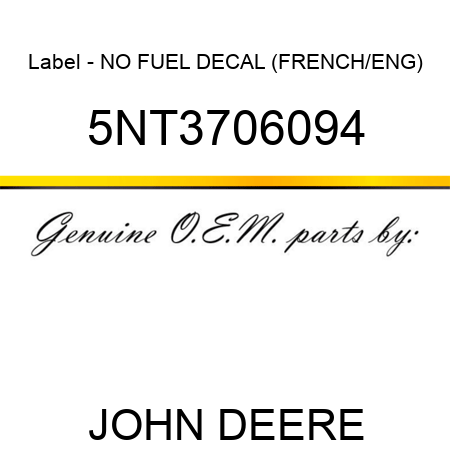 Label - NO FUEL DECAL (FRENCH/ENG) 5NT3706094