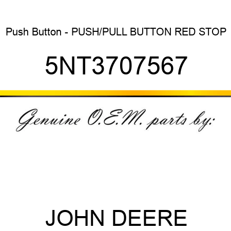 Push Button - PUSH/PULL BUTTON RED STOP 5NT3707567