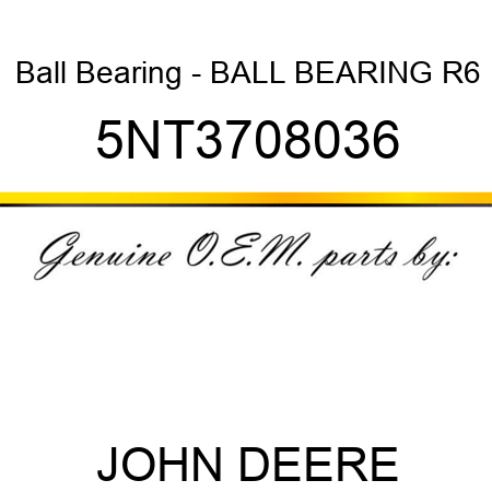 Ball Bearing - BALL BEARING R6 5NT3708036