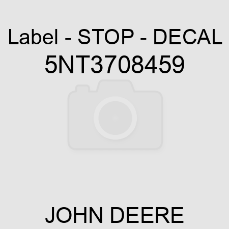 Label - STOP - DECAL 5NT3708459