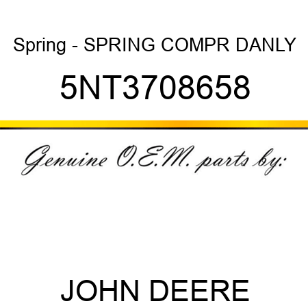 Spring - SPRING COMPR DANLY 5NT3708658