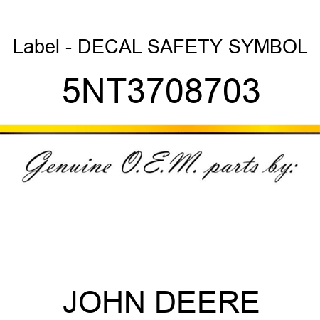 Label - DECAL SAFETY SYMBOL 5NT3708703