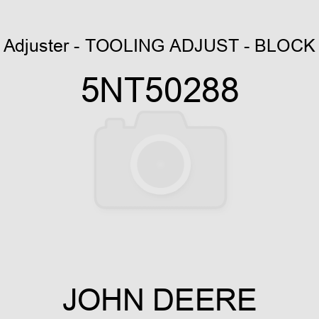 Adjuster - TOOLING ADJUST - BLOCK 5NT50288