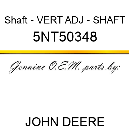 Shaft - VERT ADJ - SHAFT 5NT50348