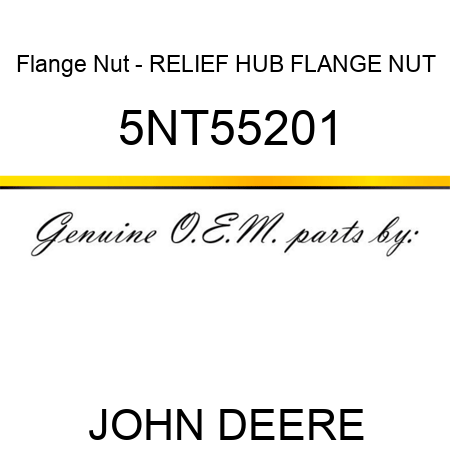 Flange Nut - RELIEF HUB FLANGE NUT 5NT55201