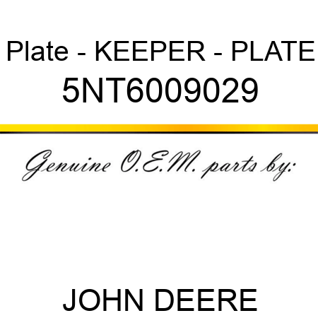 Plate - KEEPER - PLATE 5NT6009029
