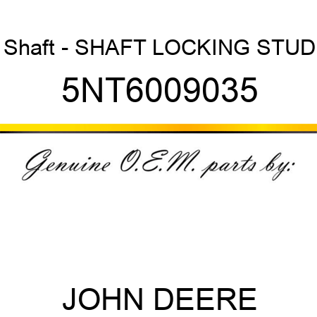 Shaft - SHAFT LOCKING STUD 5NT6009035