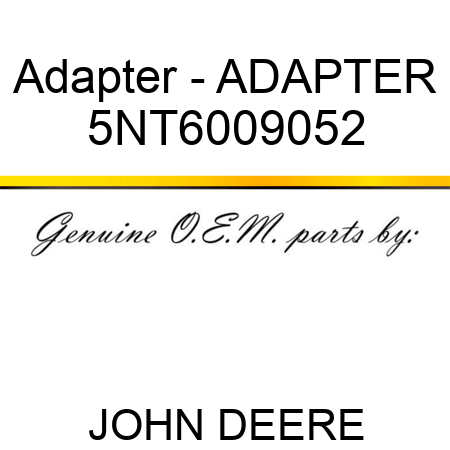 Adapter - ADAPTER 5NT6009052
