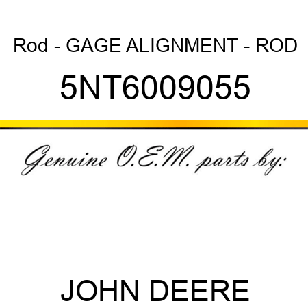 Rod - GAGE ALIGNMENT - ROD 5NT6009055