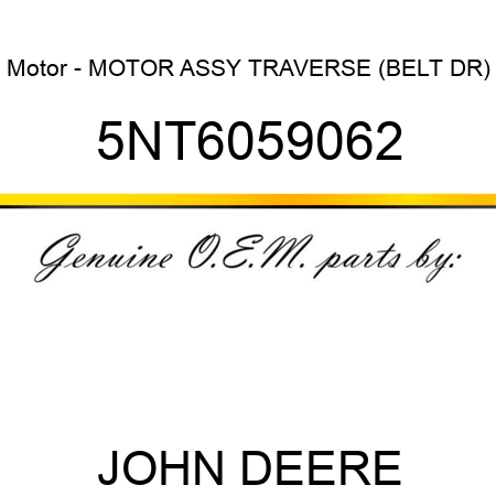Motor - MOTOR ASSY TRAVERSE (BELT DR) 5NT6059062
