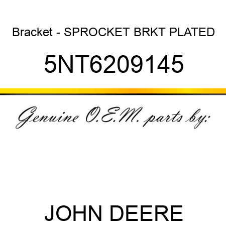 Bracket - SPROCKET BRKT PLATED 5NT6209145