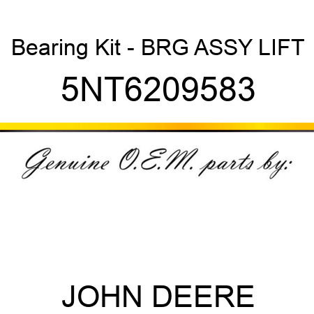 Bearing Kit - BRG ASSY LIFT 5NT6209583