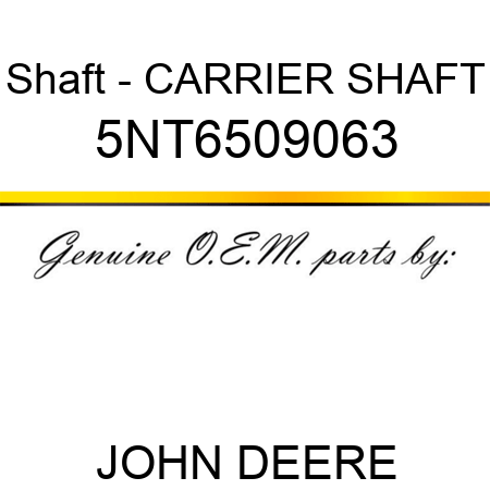 Shaft - CARRIER SHAFT 5NT6509063