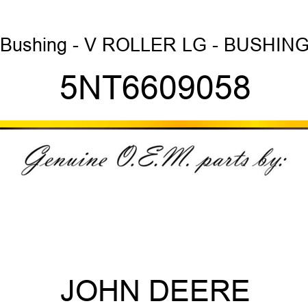 Bushing - V ROLLER LG - BUSHING 5NT6609058