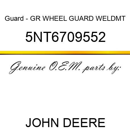 Guard - GR WHEEL GUARD WELDMT 5NT6709552